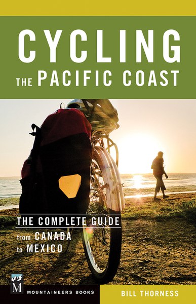 Mountaineers Books |  Cycling the Pacific Coast The complete Guide From Canada to Mexico