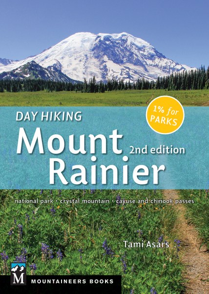 Mountaineers Books | Day Hiking Mount Rainier, 2nd Edition