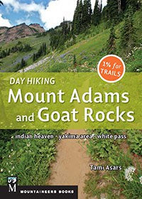 Mountaineers Books | Day Hiking Mount Adams and Goat Rocks